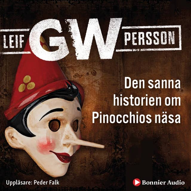 Den sanna historien om Pinocchios näsa : en roman om ett brott