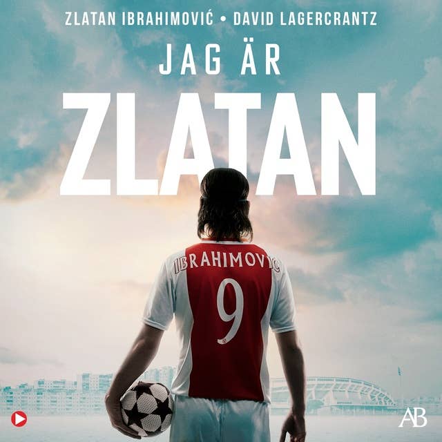 Cover for Jag är Zlatan Ibrahimovic : min historia