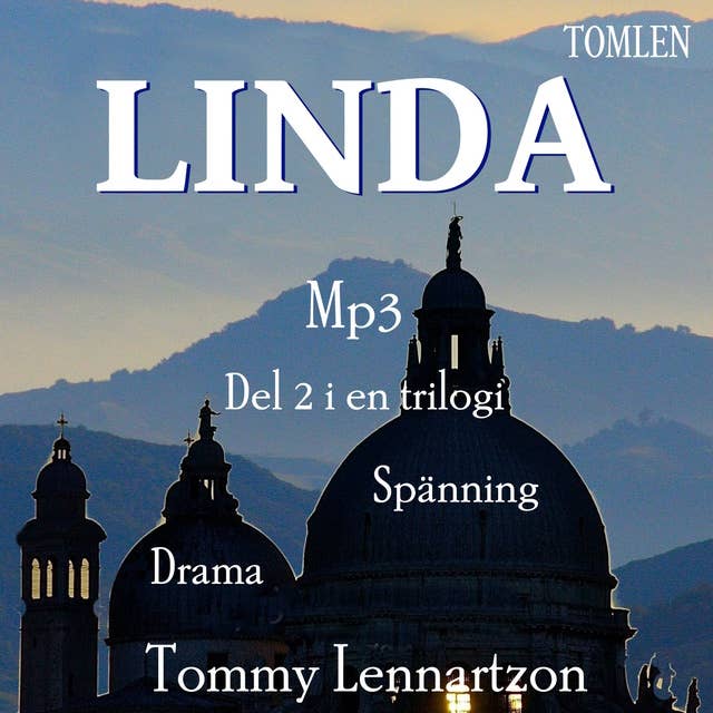 Linda : Drama och spänning - Del 2 i en trilogi