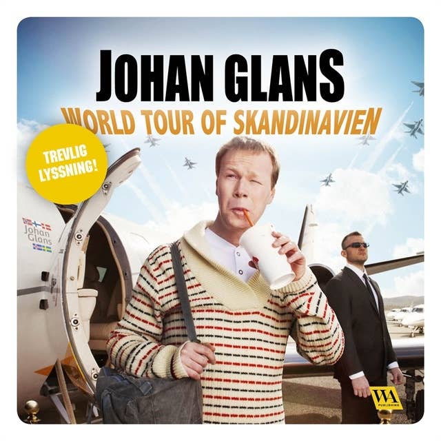 Johan Glans - World tour of Skandinavien by Johan Glans