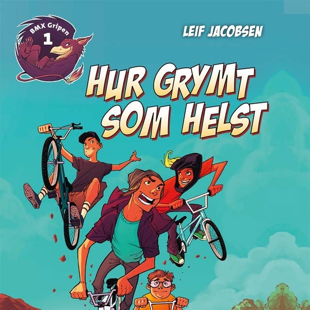 BMX Gripen 1: Hur grymt som helst