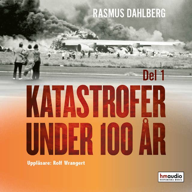 Cover for Katastrofer under 100 år, del 1