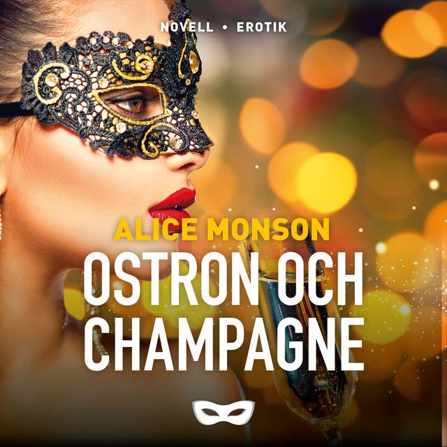 Cover for Ostron och champagne