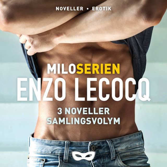Enzo Lecocq: Milo 3 noveller Samlingsvolym