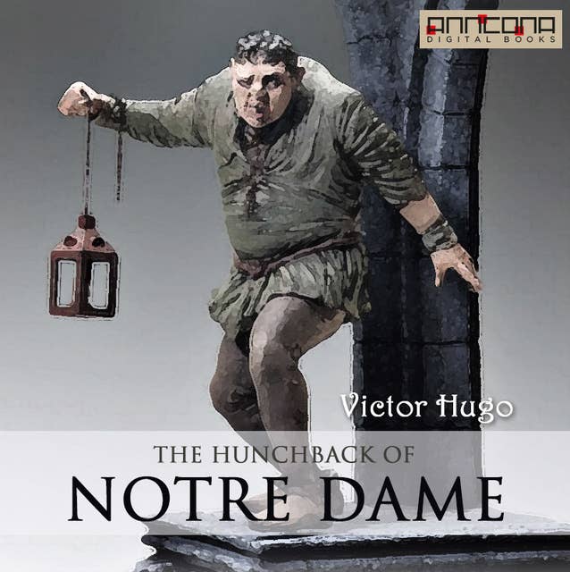 The Hunchback of Notre-Dame - Ebook & Audiobook - Victor Hugo - ISBN  9789176051221 & 9789176051214 - Storytel