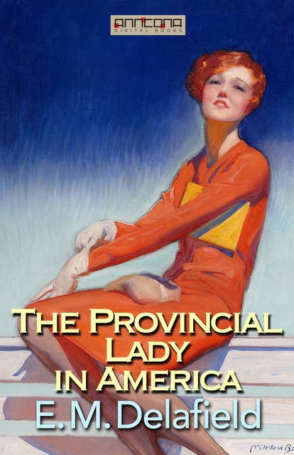The Provincial Lady in America