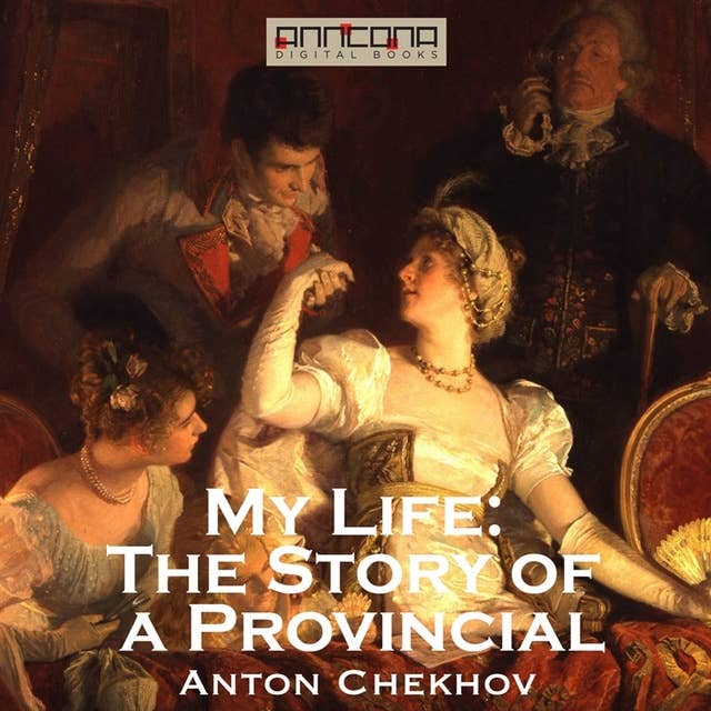 My Life - The Story of a Provincial