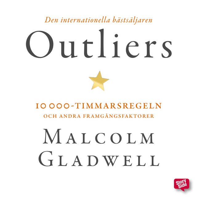 Outliers: 10 000-timmarsregeln och andra framgångsfaktorer