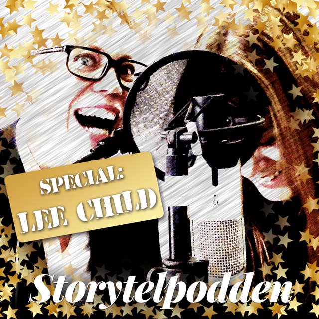 Storytelpodden Special - Lee Child