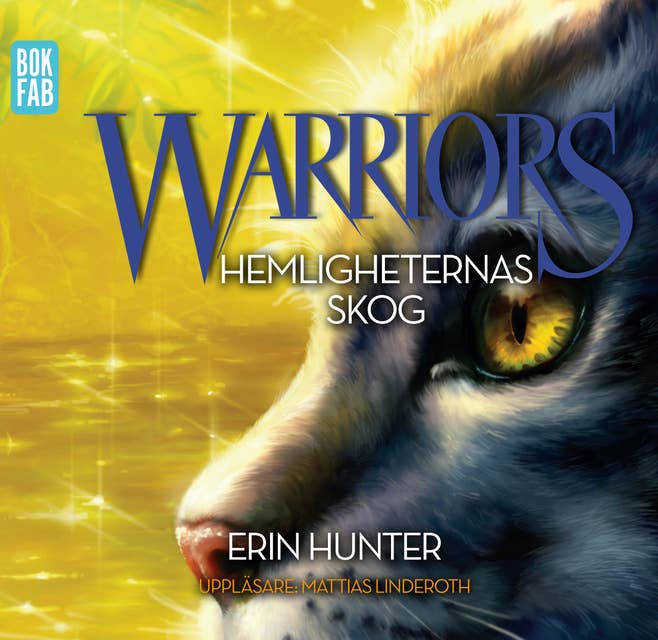 Warriors - Hemligheternas skog