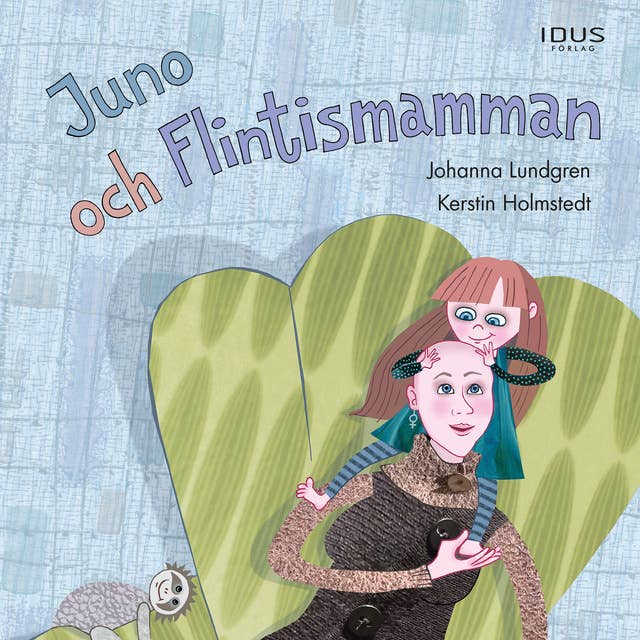 Juno och Flintismamman