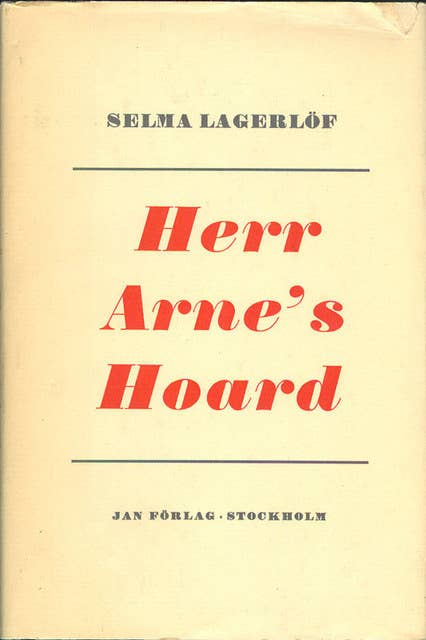 The Treasure/Herr Arnes Hoard