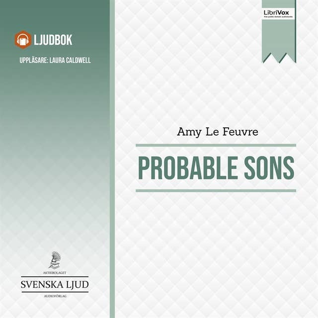 Probable Sons: A Tale of Redemption and Second Chances in the Victorian Era