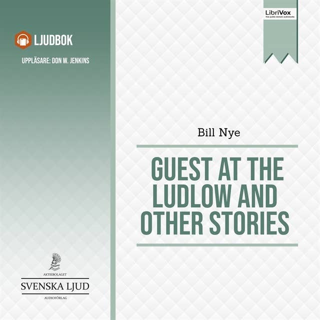 Guest at the Ludlow and Other Stories