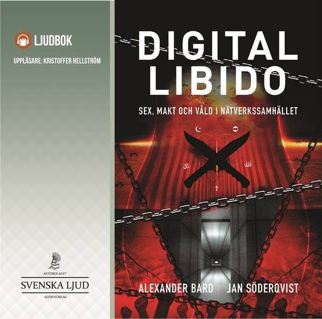Digital Libido - Sex, makt och våld i nätverkssamhället