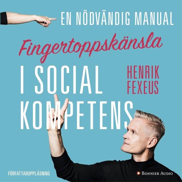 Fingertoppskänsla : en nödvändig manual i social kompetens