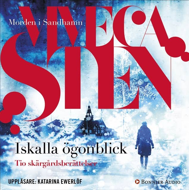 Cover for Iskalla ögonblick : tio skärgårdsberättelser