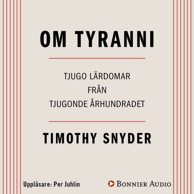Om tyranni : Tjugo lärdomar från tjugonde århundradet
