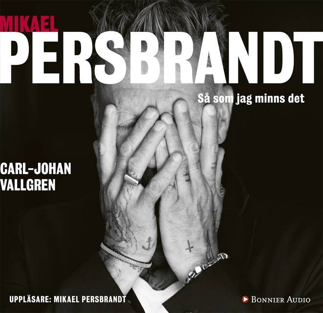 Cover for Mikael Persbrandt : så som jag minns det