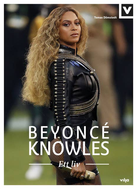 Beyoncé Knowles - Ett liv