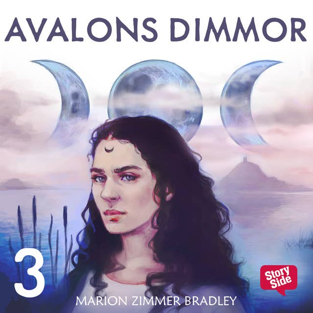 Avalons dimmor - Del 3