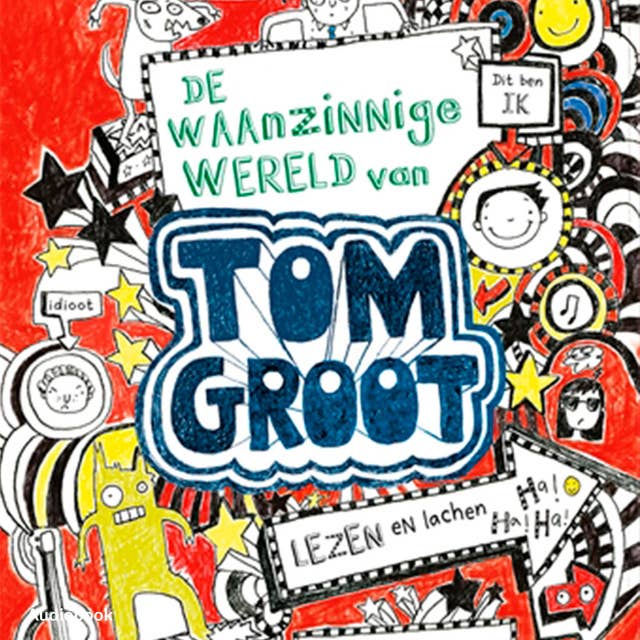 Cover for Tom Groot 1 - De waanzinnige wereld van Tom Groot