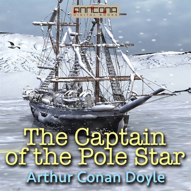 Captain of the Pole Star, and Other Tales