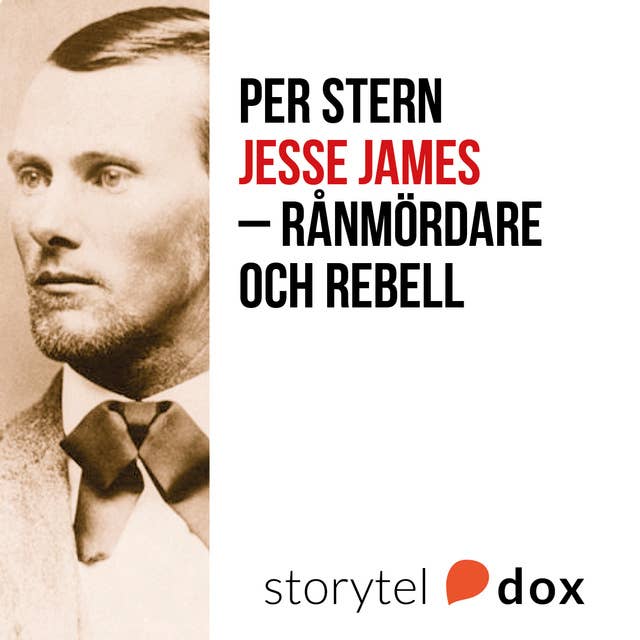 Cover for Jesse James - rånmördare och rebell