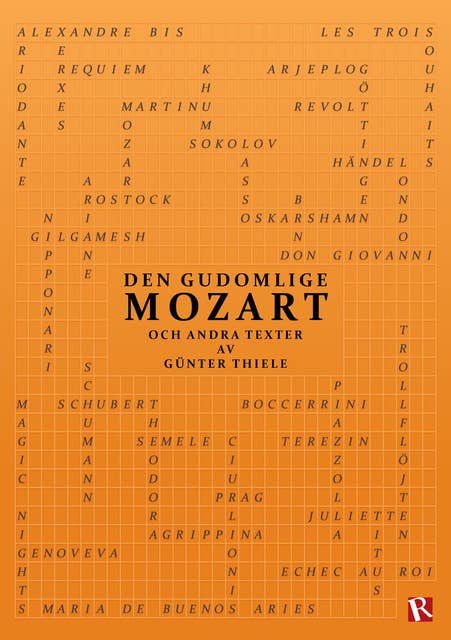 Den gudomlige Mozart : och andra texter