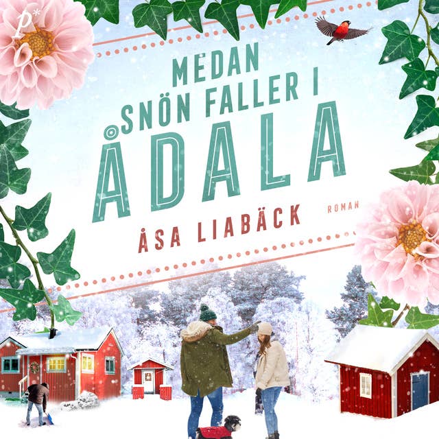Medan snön faller i Ådala by Åsa Liabäck