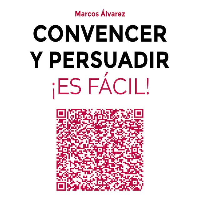 Convencer y persuadir ¡Es fácil! 