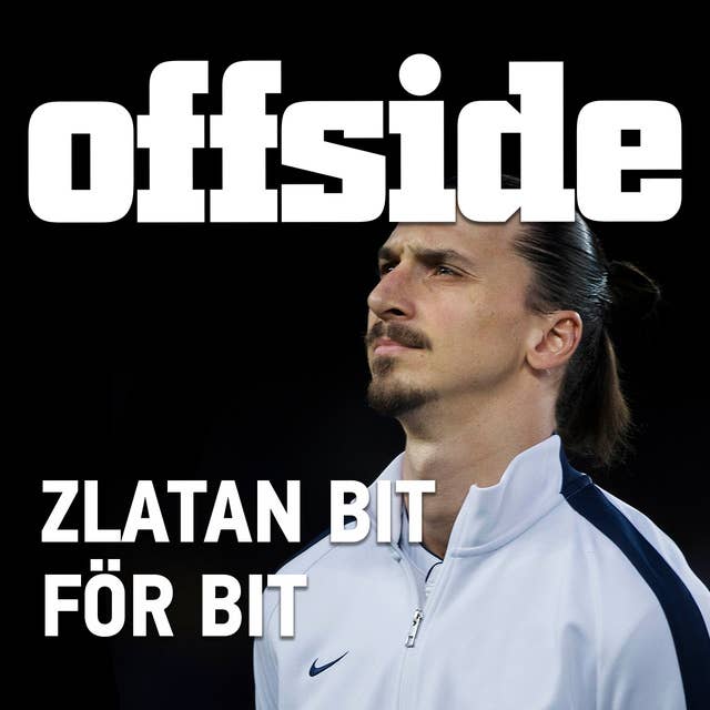Zlatan bit för bit