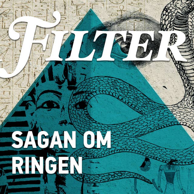 Cover for Sagan om ringen - Axel Munthe och Tutankhamun
