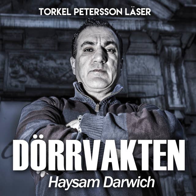 Cover for Dörrvakten - Haysam Darwich - S1E1
