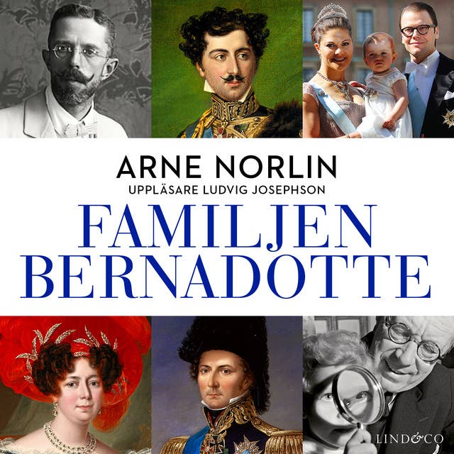 Familjen Bernadotte - Del 1