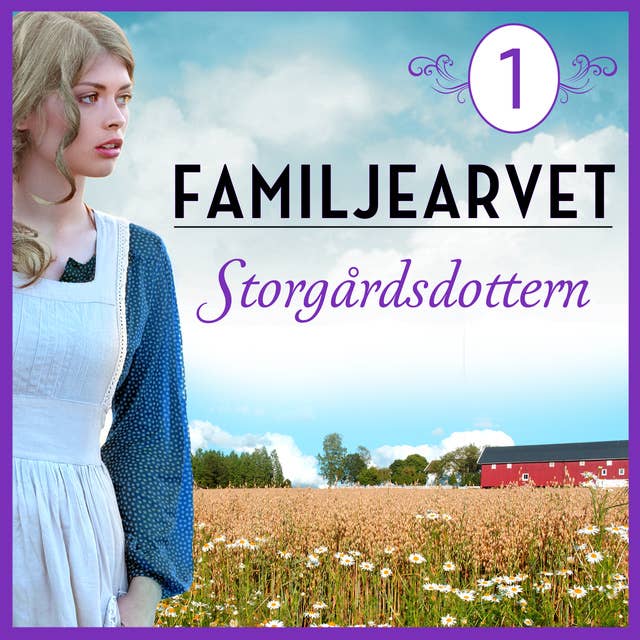 Cover for Storgårdsdottern: En släkthistoria