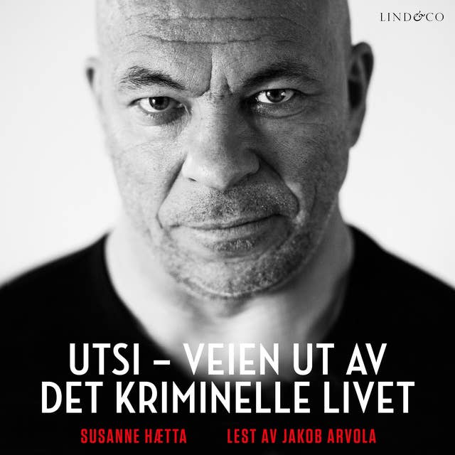 Utsi - Veien ut av det kriminelle livet
