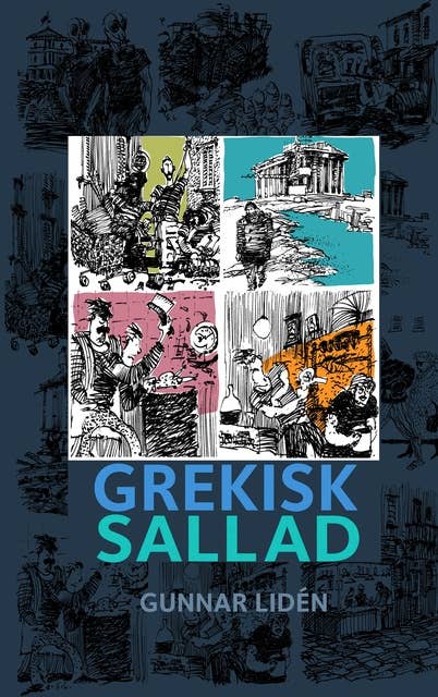 Grekisk sallad: Teckningar och dikter från Grekland 2012-2014
