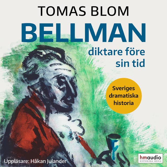 Bellman : diktare före sin tid