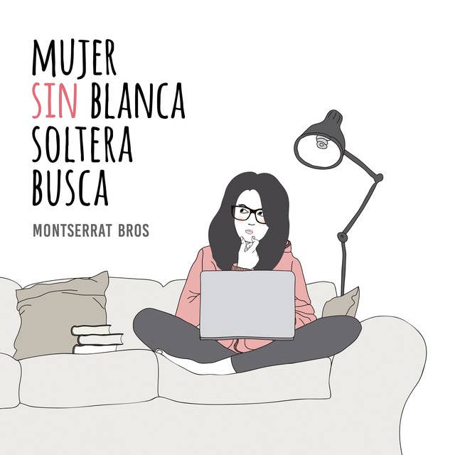 Cover for Mujer sin blanca soltera busca