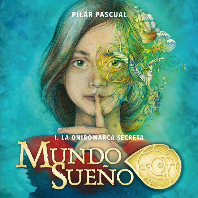 Cover for Mundo Sueño 1: La oniromarca secreta
