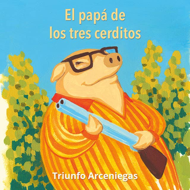 El papá de los tres cerditos 