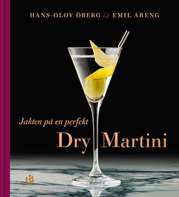 Jakten på en perfekt Dry Martini