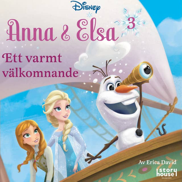 Anna & Elsa 3: Ett varmt välkomnande