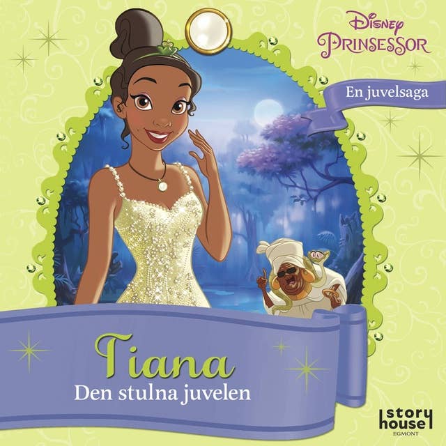 Hur det började: Tiana - den stulna juvelen