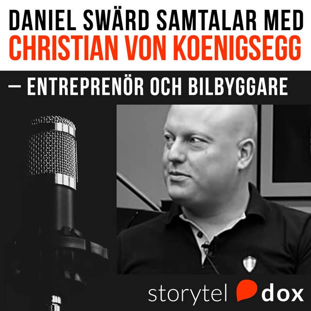 Christian von Koenigsegg – Entreprenör & bilbyggare