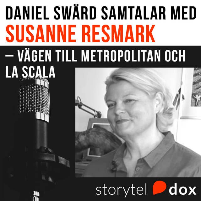 Susanne Resmark - Vägen till Metropolitan och La Scala