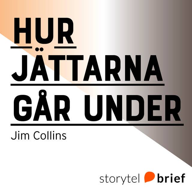 Hur jättarna går under – och varför vissa företag aldrig ger upp