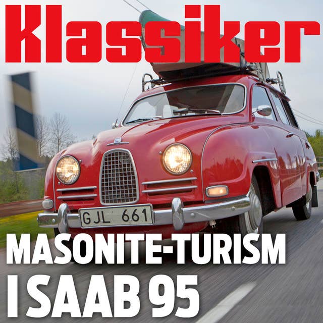 Masonite-turism i Saab 95