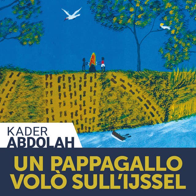 Un pappagallo volò sull'Ijssel